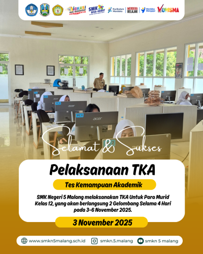 Pelaksanaan Tes Kemampuan Akademik (TKA) SMKN 5 Malang